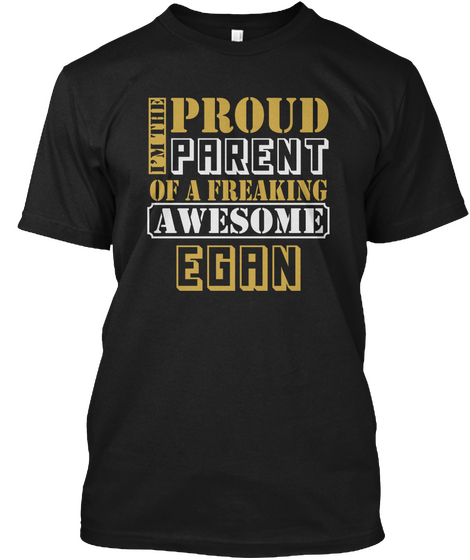 Parent Of Egan Thing Shirts Black T-Shirt Front