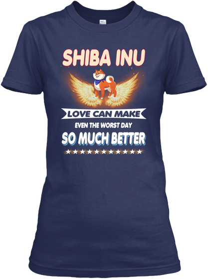 Shiba Inu Make Day Better Navy T-Shirt Front