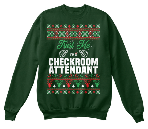 First Me I'm A Checkroom Attendant Deep Forest  T-Shirt Front