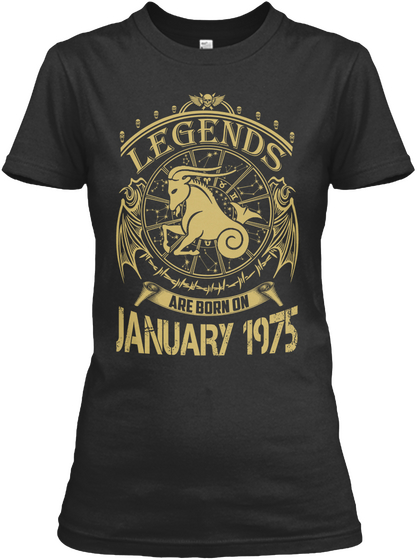 Legends Are Born On January 1975(1) Black T-Shirt Front