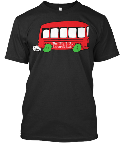 The Itty Berardi Bus  Red Black T-Shirt Front