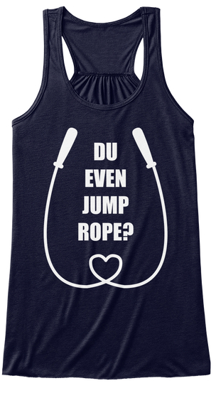 Du   Even  Jump Rope? Midnight Camiseta Front
