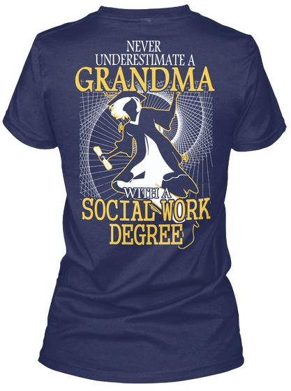  Never Underestimate Grandma With A Social Work Degree Navy T-Shirt Back