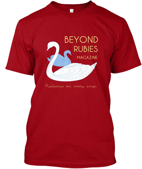 Beyond Rubies Magazine Radiance On Every Page  Deep Red áo T-Shirt Front