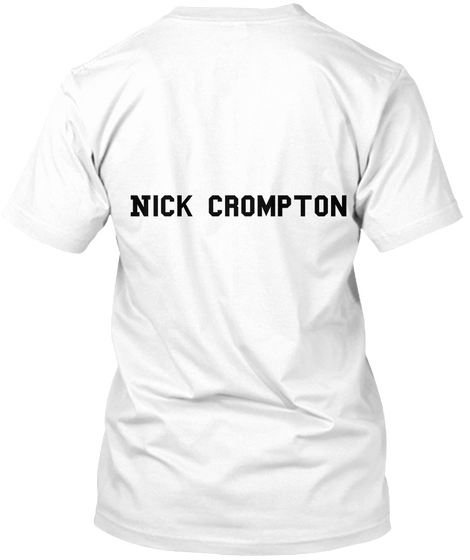 Nick Crompton White T-Shirt Back