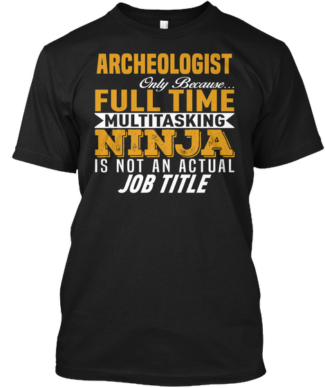 Archeologist Black áo T-Shirt Front