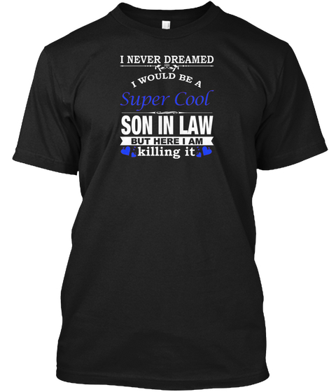 Son In Law


































 Black T-Shirt Front