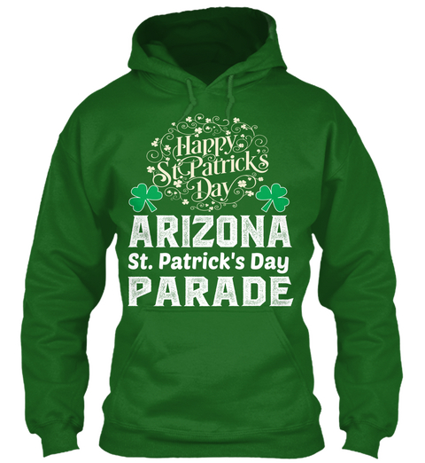 Happy St.Patrick's Day  Arizona St. Patrick's Day Parade Irish Green T-Shirt Front