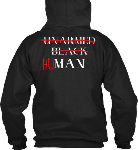 Unarmed Black Human Black T-Shirt Back