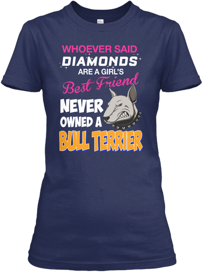 Best Friend Owned A Bull Terrier Dog Navy T-Shirt Front