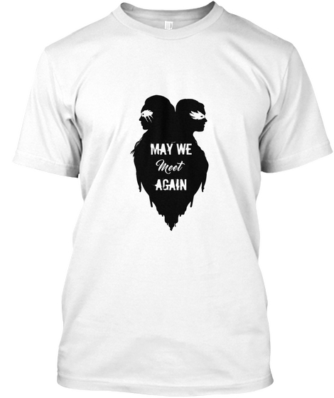 Lexa Clexa May We Meet Again T Shirt White Kaos Front