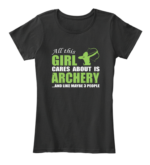 Archery Is My Life Black T-Shirt Front