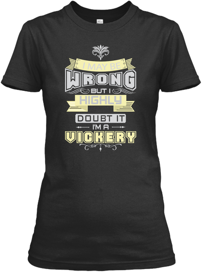 May Be Wrong Vickery T Shirts Black T-Shirt Front