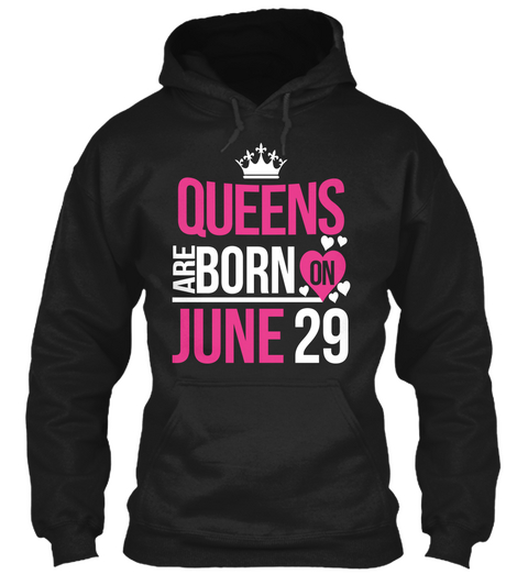 Queens Are Born On June 29 Black T-Shirt Front