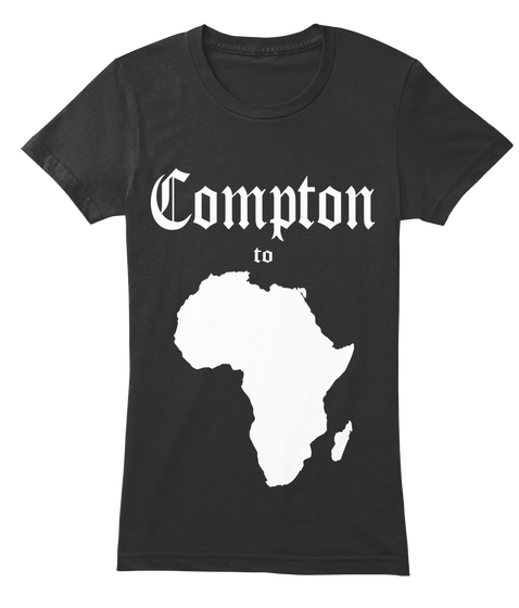 Compton To Africa Black Kaos Front