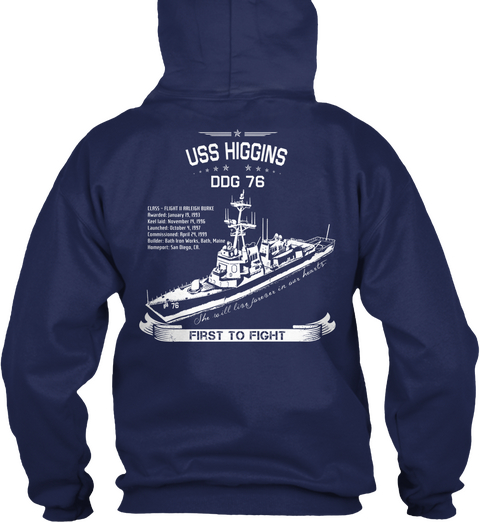 Uss Higgins Dog 76 First To Fight Navy Camiseta Back