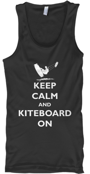 Keep Calm And Kiteboard On Black T-Shirt Front