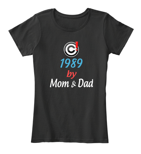 C 1989 By Mom & Dad Black T-Shirt Front