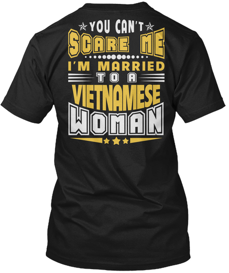 You Can't Scare Me Vietnamese Woman T Shirts Black áo T-Shirt Back