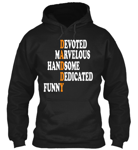 Devoted Marvelous Handsome Dedicated Funny Black Kaos Front