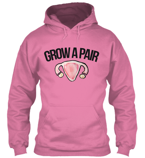 Grow A Pair Candyfloss Pink Kaos Front