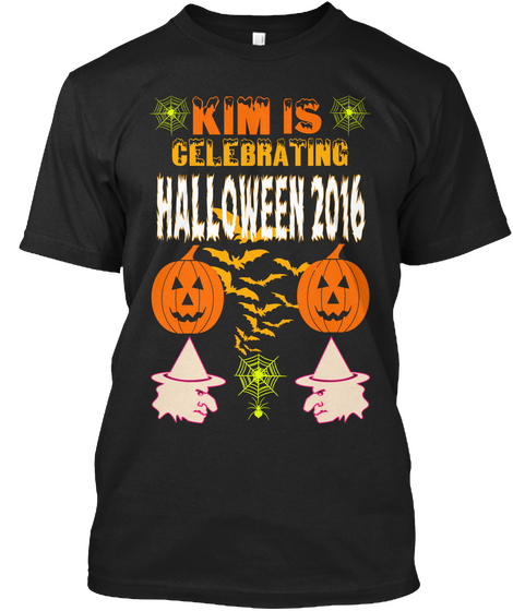 Kim Is Celebrating Halloween 2016 Black T-Shirt Front