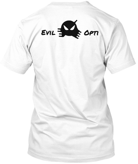 Evil Opti White T-Shirt Back