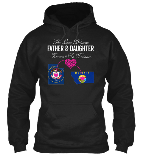 Father Daughter   Utah Montana Black T-Shirt Front