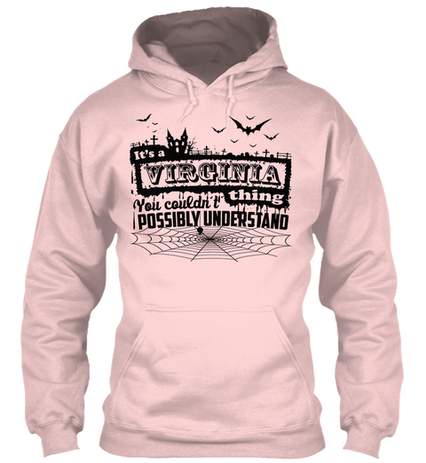 It's A Virginia Thing You Couldn't Possibly Understand Light Pink Camiseta Front