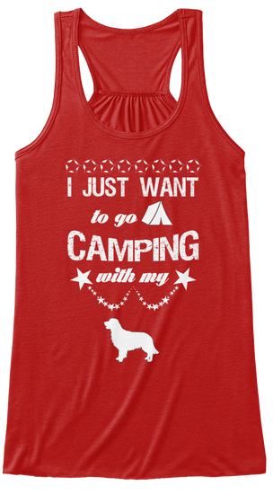 I Just Want To Go Camping With My Red Kaos Front