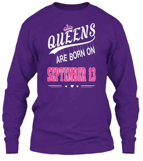 Queens Are Born On September 13 Purple T-Shirt Front