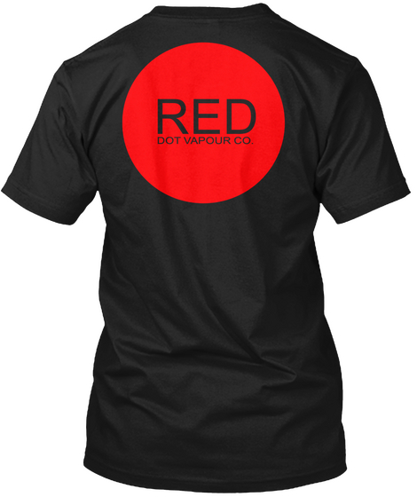 Red Dot Vapour Company Black Camiseta Back