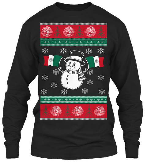 Mexican Ugly Christmas Sweatshirt! Black T-Shirt Front