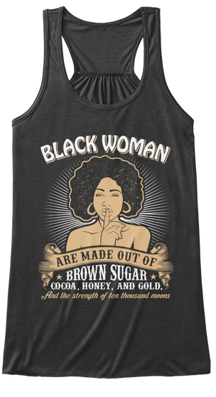 Black Girls   Made Of!   Last Chance!!! Dark Grey Heather Camiseta Front