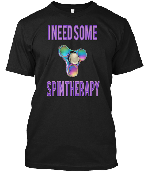 I   Need Some Spin Therapy Black T-Shirt Front