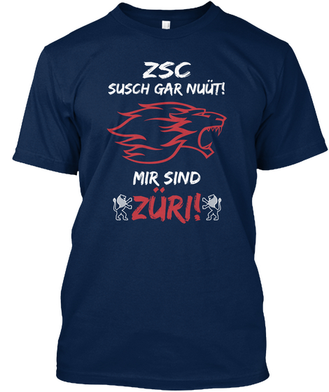 Zsc Susch Gar Nuut! Mir Sind Zuri! Navy T-Shirt Front