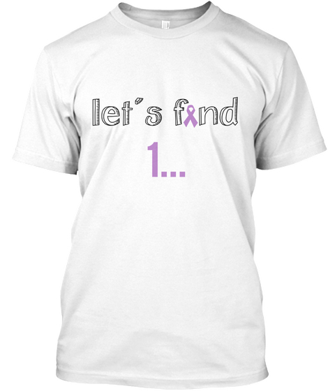 Let's Find 1... White Camiseta Front