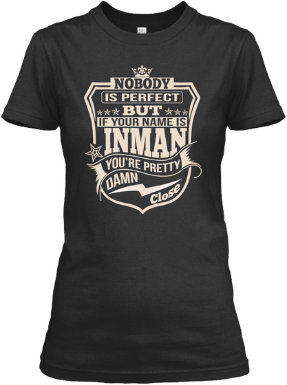 Nobody Perfect Inman Thing Shirts Black Maglietta Front