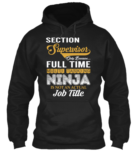 Section Supervisor   Ninja Black Camiseta Front