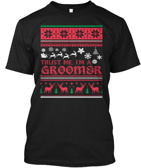 Trust Me, I'm A Groomer Black Camiseta Front