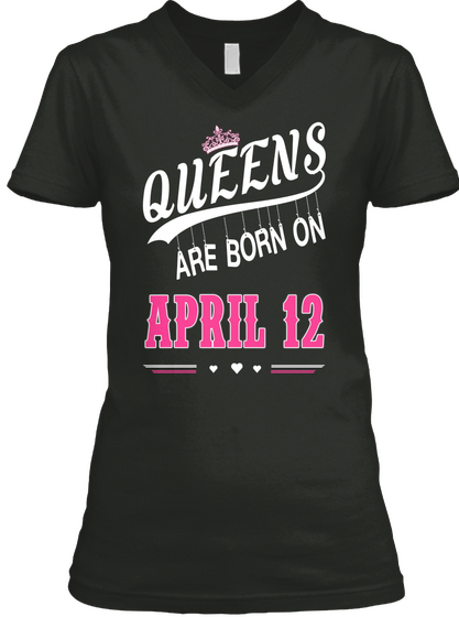 Queens Are Born On April 12 Black Kaos Front