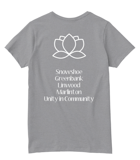 Snowshoe Greenbank Linwood Marlinton Unity In Community Light Steel T-Shirt Back