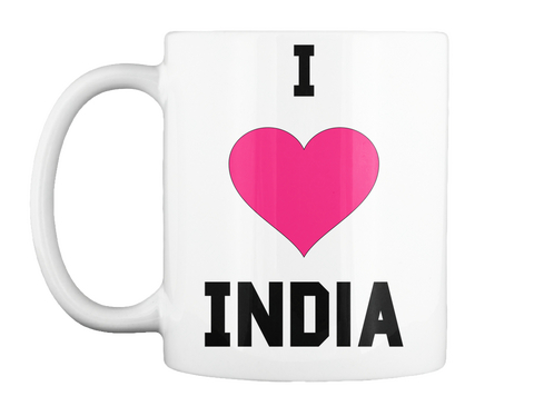 I Love India White T-Shirt Front