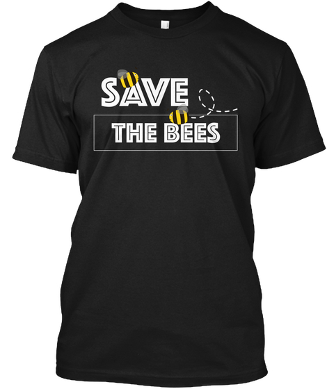 Save The Bees Black T-Shirt Front