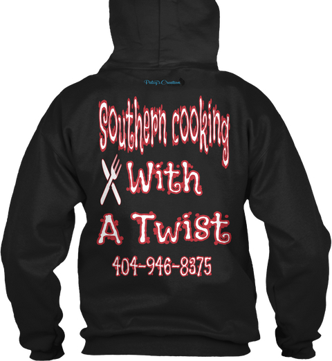 Southern Cooking With A Twist 404 946 8375 Black T-Shirt Back