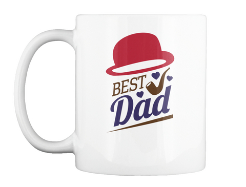 Best Dad White T-Shirt Front