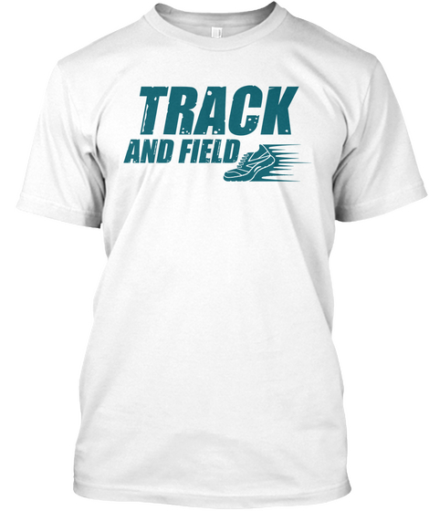 Track And Field High School White T-Shirt Front