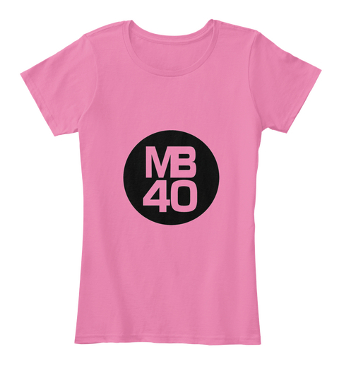 Mb40  Millionaire Before 40  True Pink Maglietta Front