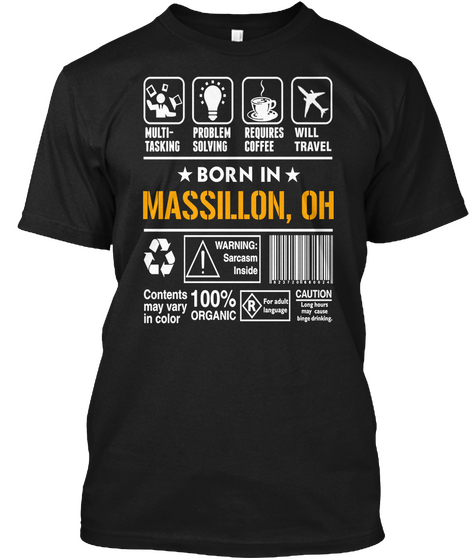 Born In Massillon Oh   Customizable City Black T-Shirt Front