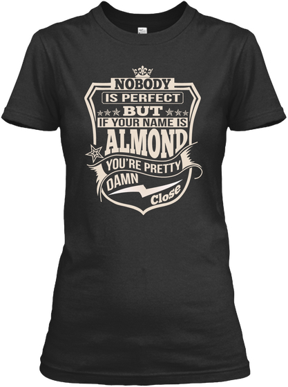 Nobody Perfect Almond Thing Shirts Black Maglietta Front